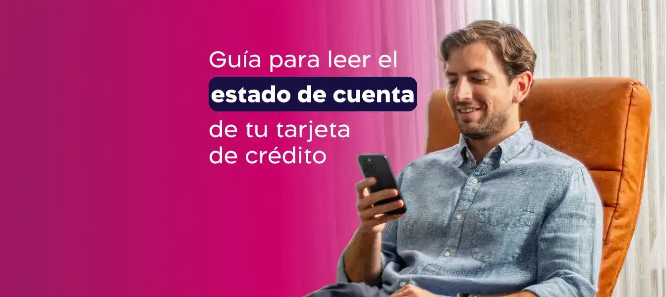 Guía para leer el estado de cuenta de tu tarjeta de crédito 