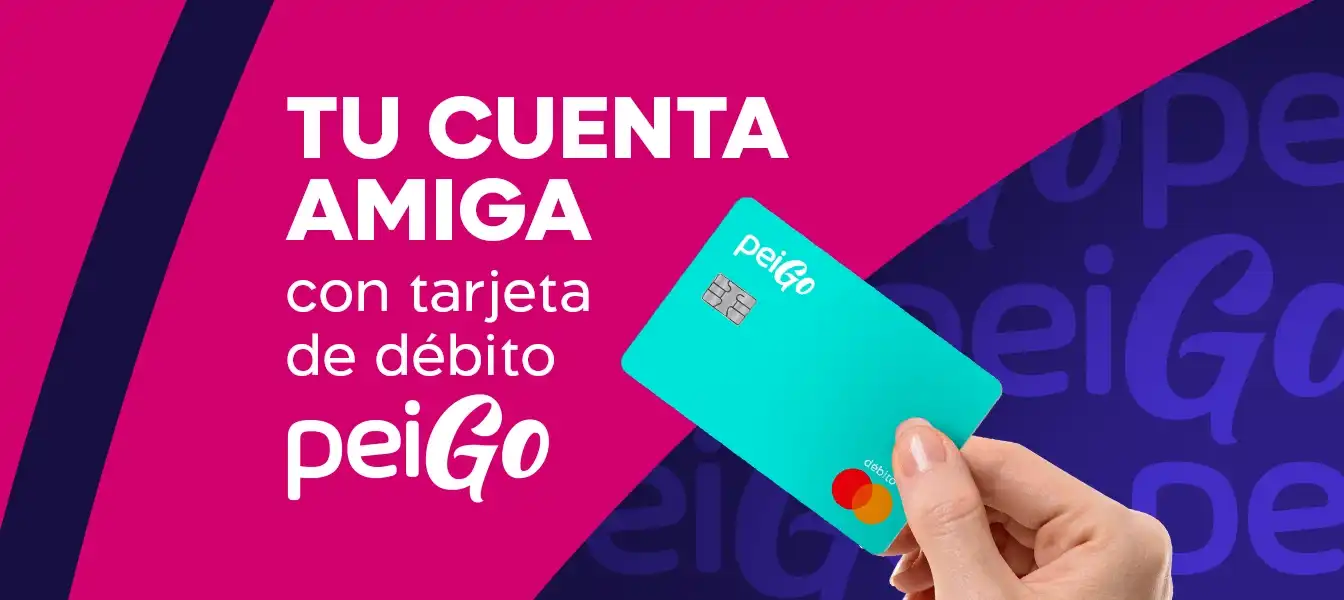 Tu Cuenta Amiga ahora puede contar con una tarjeta de débito PeiGo